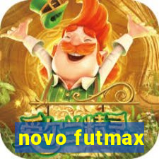 novo futmax